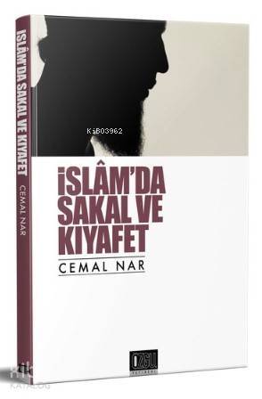 İslamda Sakal ve Kıyafet