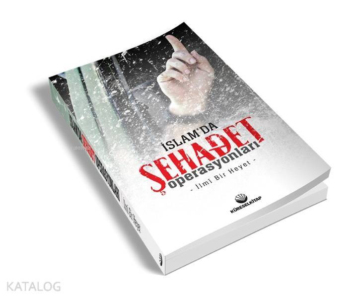 İslamda Şehadet Operasyonları - 1