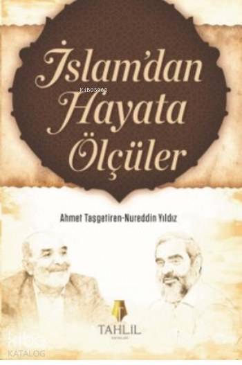 İslamdan Hayata Ölçüler