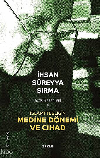 İslami Tebliğin Medine Dönemi ve Cihad