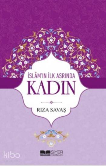 İslamın İlk Asrında Kadın - 1