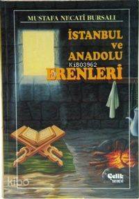 İstanbul ve Anadolu Erenleri (Ciltli)
