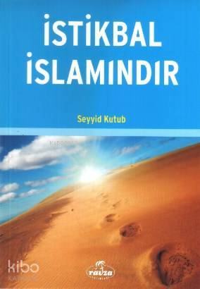 İstikbal İslamındır - 1