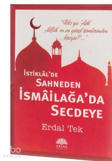 İstiklal de Sahneden İmailağa Da Secdeye - 1