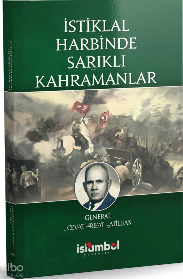 İstiklal Harbinde Sarıklı Kahramanlar - 1
