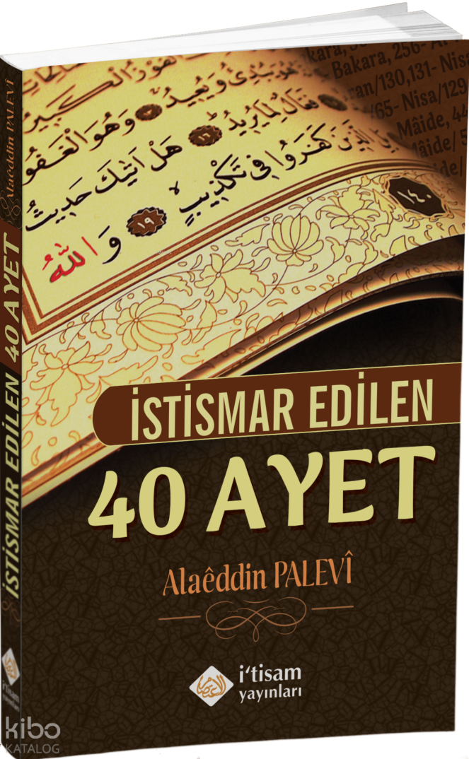 İstismar Edilen 40 Ayet - 1
