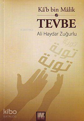 Kab Bin Malik ve Tevbe - 1