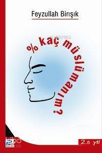 % Kaç Müslümanım? - 1