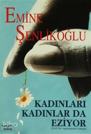 Kadınları Kadınlar da Eziyor - 1