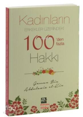 Kadınların Erkekler Üzerindeki 100den Fazla Hakkı