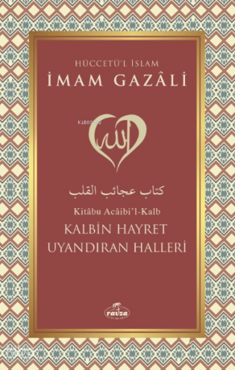 Kalbin Hayret Uyandıran Halleri