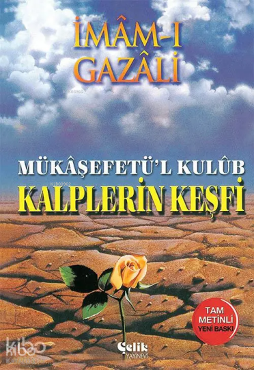 Kalplerin Keşfi (Ciltli); Mükaşfetül Kulub