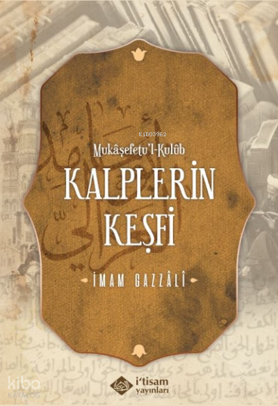 Kalplerin Keşfi Mükaşefetü’l Kulüb - 1
