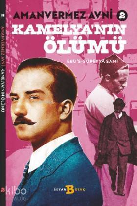 Kamelyanın Ölümü - Amanvermez Avni 2