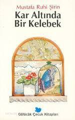 Kar Altında Bir Kelebek - 1