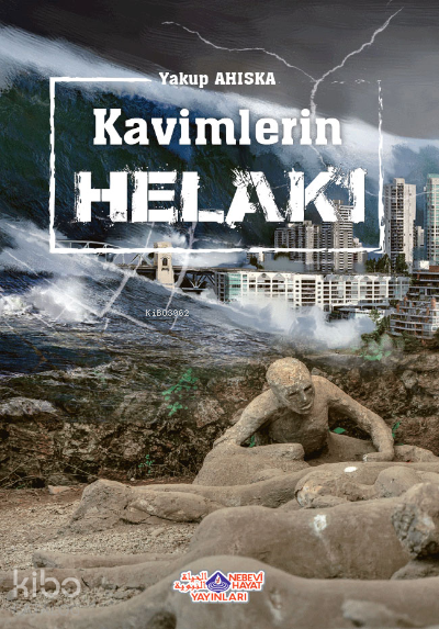 Kavimlerin Helakı - 1