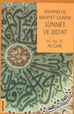 Kavram ve Mahiyet Olarak Sünnet ve Bidat - 1