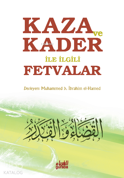 Kaza ve Kader ile İlgili Fetvalar - 1