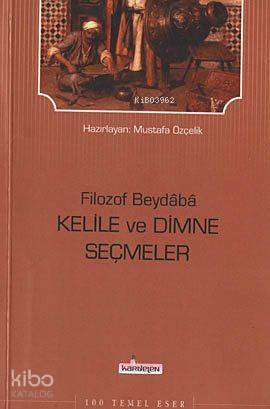 Kelile ve Dimne Seçmeler - 1