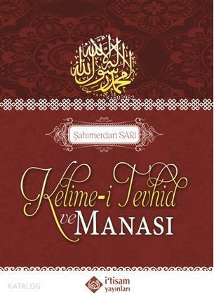 Kelimei Tevhid Ve Manası - 1