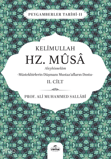 Kelimullah Hz. Musa Aleyhisselam (2. Cilt);Peygamberler Tarihi -11