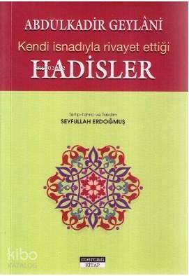 Kendi İsnadıyla Rivayet Ettiği Hadisler