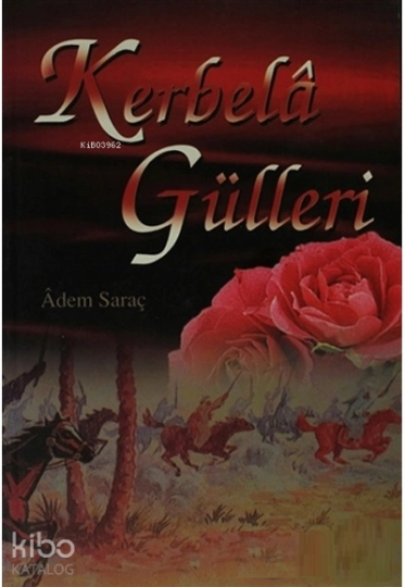 Kerbela Gülleri