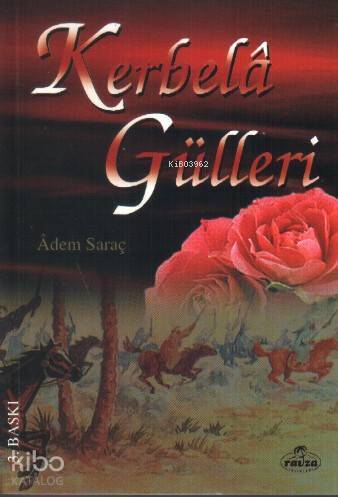 Kerbelâ Gülleri - 1