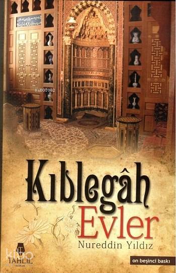 Kıblegah Evler (Ciltli) - 1
