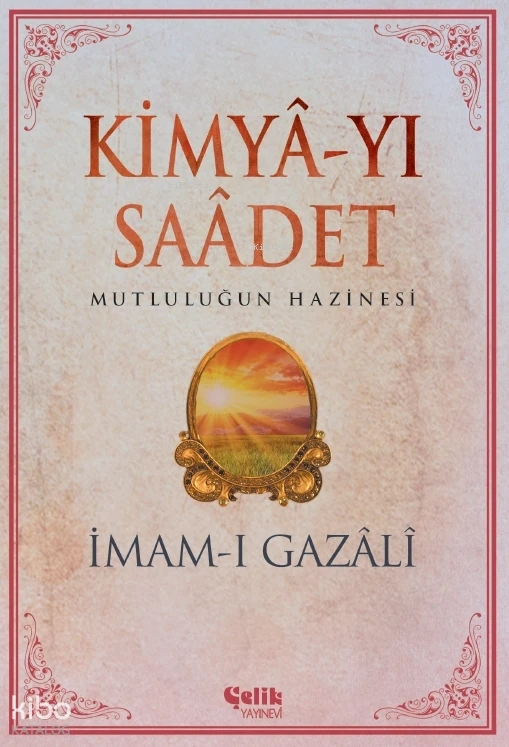 Kimya-yı Saadet;Mutluluğun Hazinesi - 1