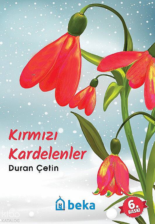 Kırmızı Kardelenler - 1