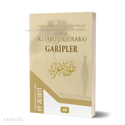 Kitabul Guraba (Garipler) - 1