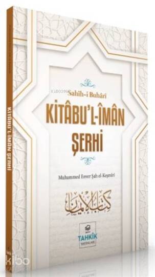 Kitabul-İman Şerhi - Sahih-i Buhari