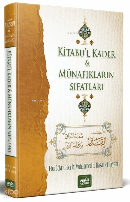 Kitabul Kader ve Münafıkların Sıfatları (Ciltli) - 1
