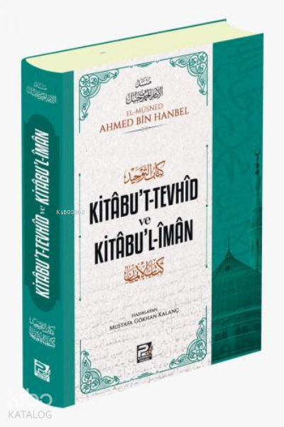Kitabut Tevhid ve Kitabul İman - 1