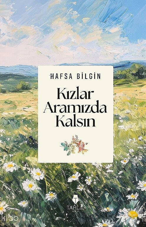 Kızlar Aramızda Kalsın - 1