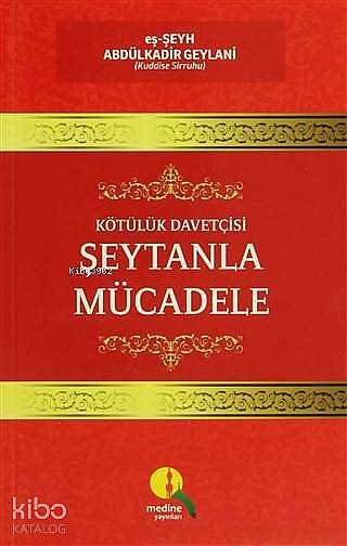 Kötülük Davetçisi Şeytanla Mücadele