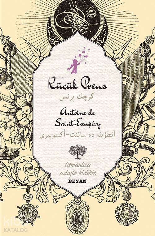 Küçük Prens; Osmanlıca Aslıyla Birlikte - 1