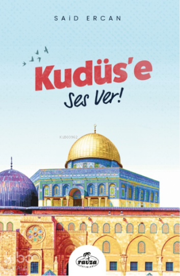 Kudüse Ses Ver!
