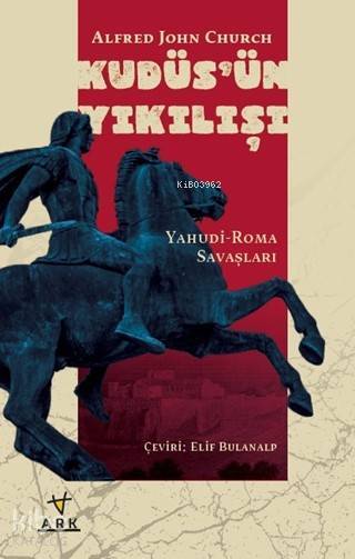 Kudüsün Yıkılışı; Yahudi – Roma Savaşları