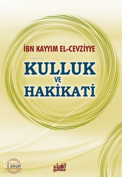 Kulluk ve Hakikati - 1
