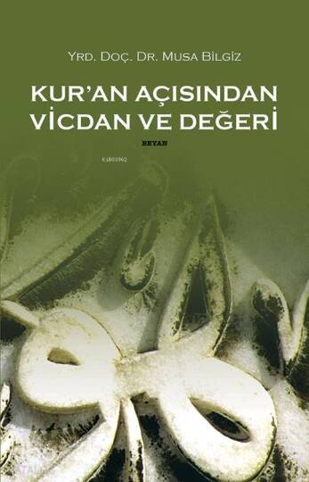 Kuran Açısından Vicdan ve Değeri