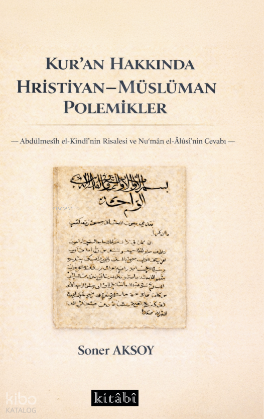 Kuran Hakkında Hristiyan - Müslüman Polemikler - 1