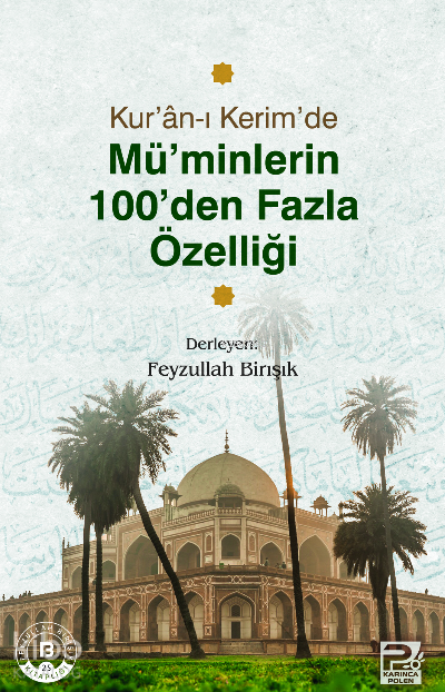 Kuran-ı Kerim de Müminlerin 100den Fazla Özelliği - 1