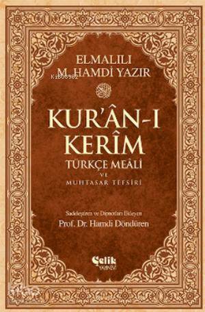 Kuran-ı Kerîm Türkçe Meali ve Muhtasar Tefsiri (Rahle Boy) - 1
