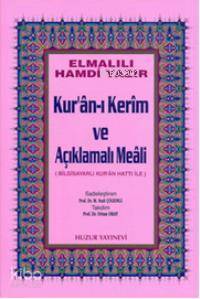 Kuran-ı Kerim ve Açıklamalı Meali - Orta Boy; Bilgisayar Hatlı - 1
