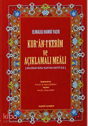 Kuran-ı Kerim ve Açıklamalı Meali - Rahle Boy; Bilgisayar Hatlı - 1
