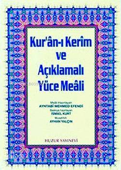 Kuran-ı Kerim ve Açıklmalı Yüce Meali - Cami Boy; 3lü Meal 2 Renk - 1