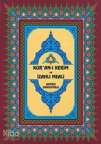 Kuran-ı Kerim ve İzahlı Meali (Cami Boy, Ciltli, Şamua)