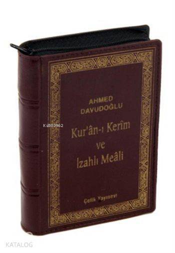 Kuran-ı Kerim ve İzahlı Meali (Cep Boy, Kılıflı, Ciltli, Şamua)